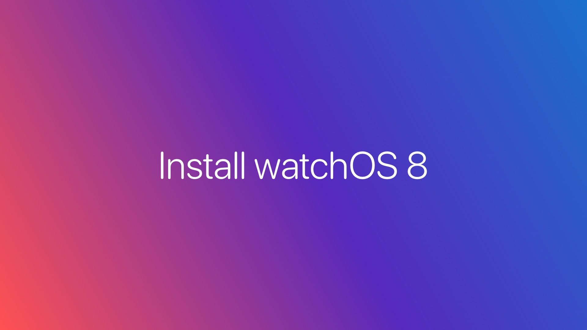 install-watchOS-8